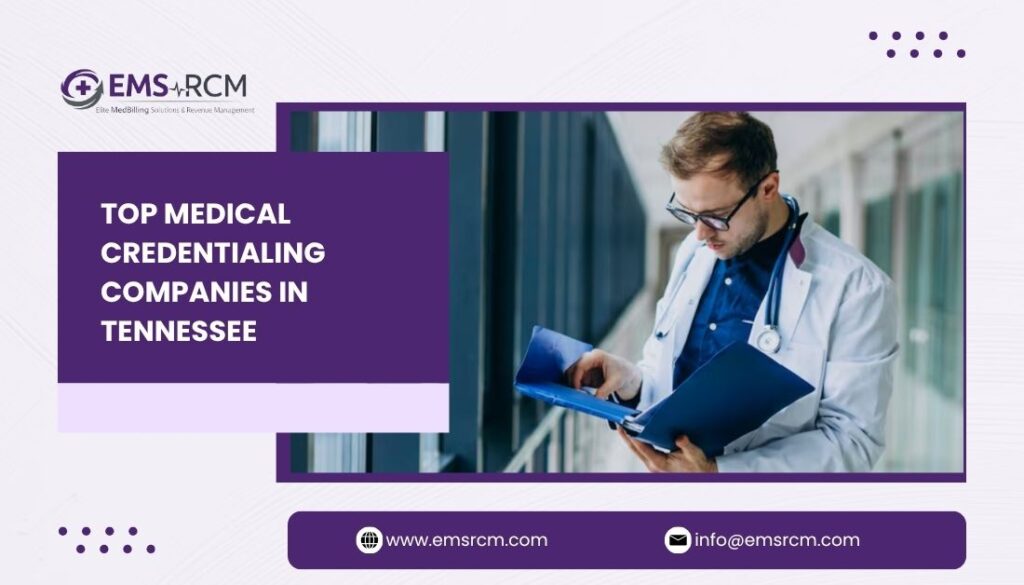 Medical Credentialing Companies in Tennessee