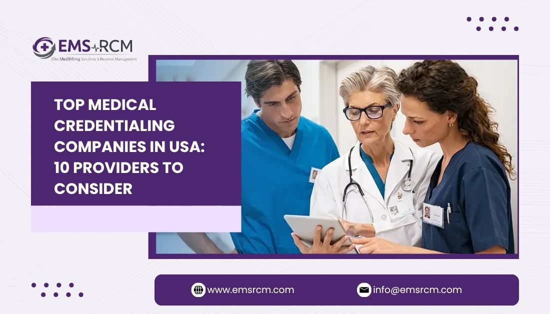 Top Medical Credentialing Companies in USA
